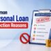 Common Personal Loan Rejection Reasons